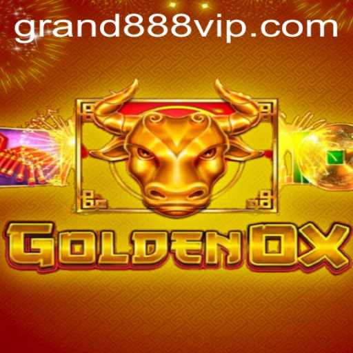 Discover the Excitement of GoldenOx with the Thrilling GRAND888 Feature